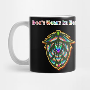 Don't Worry be Hoppy! Mug